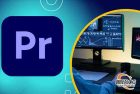 Adobe Premiere Pro视频编辑高阶视频教程