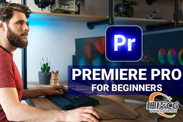 Adobe Premiere Pro视频编辑初学入门训练视频教程